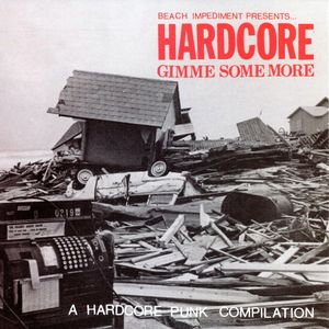 Various - Hardcore: Gimme Some More - 7